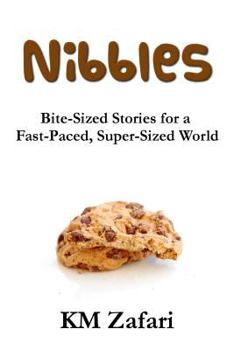 Paperback Nibbles: Bite-Sized Stories for a Fast-Paced, Super-Sized World Book
