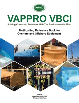 Paperback Vappro Vbci: Mothballing Reference Book for Onshore and Offshore Equipment Book