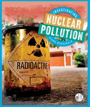 Library Binding Investigating Nuclear Pollution Book