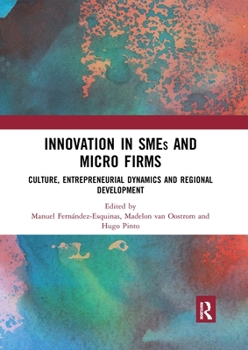 Paperback Innovation in SMEs and Micro Firms: Culture, Entrepreneurial Dynamics and Regional Development Book