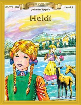 Heidi Read Along: Bring the Classics to Life Book & CD Level 1 - Book  of the Bring the Classics to Life - Worktext