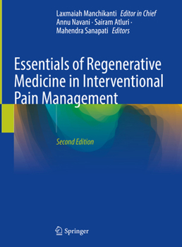 Hardcover Essentials of Regenerative Medicine in Interventional Pain Management Book