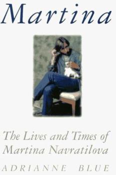 Hardcover Martina: The Lives and Times of Martina Navratilova Book