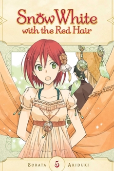 Snow White with the Red Hair, Vol. 5 - Book #5 of the  [Akagami no Shirayukihime]