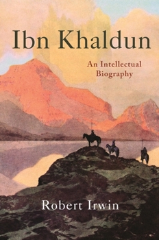 Paperback Ibn Khaldun: An Intellectual Biography Book