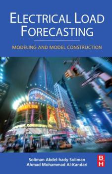 Hardcover Electrical Load Forecasting: Modeling and Model Construction Book
