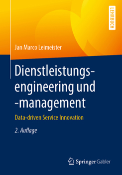 Paperback Dienstleistungsengineering Und -Management: Data-Driven Service Innovation [German] Book