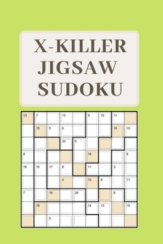 Paperback X-Killer Jigsaw Sudoku: 187 Fantastic Puzzles Book