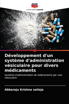 Paperback Développement d'un système d'administration vésiculaire pour divers médicaments [French] Book
