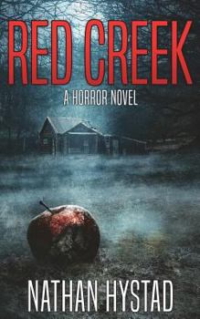 Red Creek - Book #1 of the Red Creek