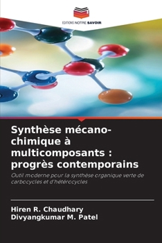 Synthèse mécano-chimique à multicomposants: progrès contemporains (French Edition)