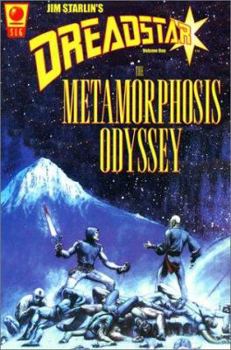 Dreadstar, Volume 1: Metamorphosis Odyssey - Book #1 of the Dreadstar