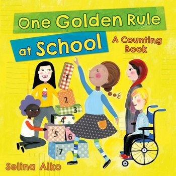 Hardcover One Golden Rule at School: A Counting Book