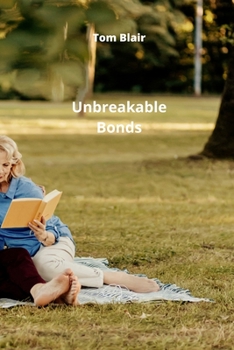 Paperback Unbreakable Bonds Book