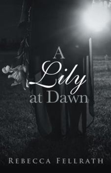 Hardcover A Lily at Dawn Book