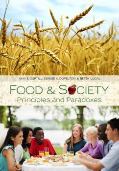 Paperback Food and Society: Principles and Paradoxes Book