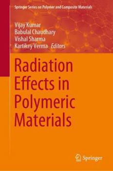 Hardcover Radiation Effects in Polymeric Materials Book