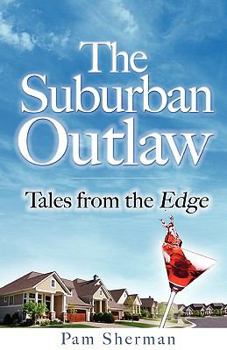 Paperback The Suburban Outaw Book