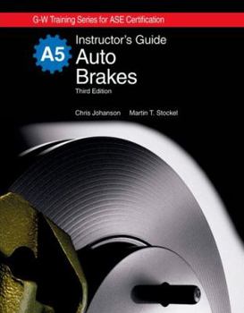 Paperback Auto Brakes Instructor's Guide (G-W Training Series for Ase Certification) Book