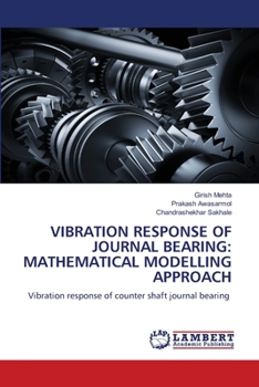 Paperback Vibration Response of Journal Bearing: Mathematical Modelling Approach Book