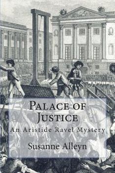 Palace of Justice - Book #2 of the Aristide Ravel - author's suggested reading order