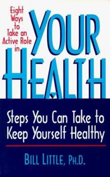 Paperback Eight Ways to Take an Active Role in Your Health Book