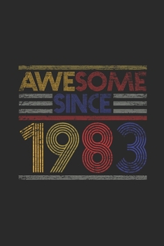 Paperback Awesome Since 1983: Graph Paper Notebook / Journal (6" X 9" - 5 Squares per inch - 120 Pages) - Birthday Gift Idea Book