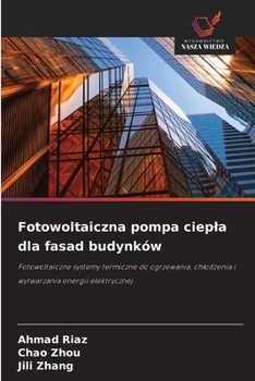 Paperback Fotowoltaiczna pompa ciepla dla fasad budynków [Polish] Book
