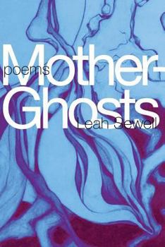 Paperback Mother-Ghosts Book