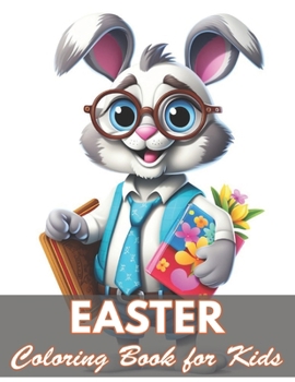 Easter Coloring Book for Kids: 100+ Coloring Pages for Relaxation and Stress Relief