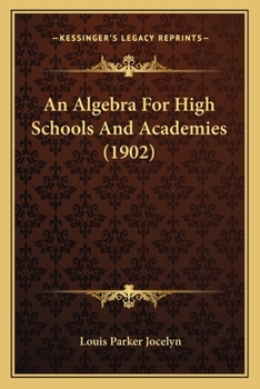 An Algebra For High Schools And Academies