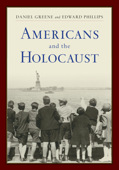 Paperback Americans and the Holocaust: A Reader Book