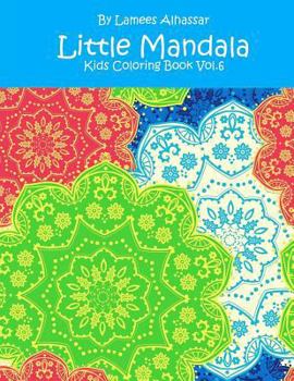 Paperback Little Mandala: Kids Coloring Book Vol. 6 Book