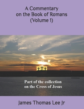 Paperback A Commentary on the Book of Romans (Volume 1) Book