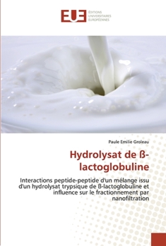 Paperback Hydrolysat de ß-lactoglobuline [French] Book