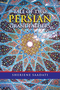 Paperback Tale of Two Persian Grandfathers Book