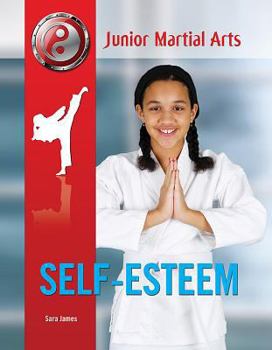 Self-Esteem - Book  of the Junior Martial Arts