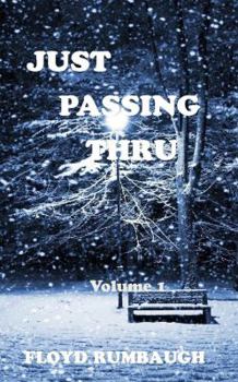 Just Passing Thru Series