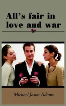 Paperback All's fair in love and war Book