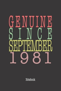 Paperback Genuine Since September 1981: Notebook Book