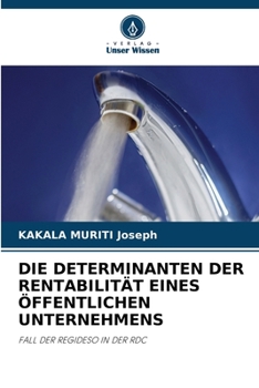 Paperback Die Determinanten Der Rentabilität Eines Öffentlichen Unternehmens [German] Book