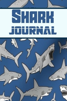 Paperback SHARK journal: Blank Lined Gift notebook For SHARK lovers it will be the Gift Idea for SHARK Lover. Book