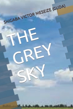 Paperback The Grey Sky Book