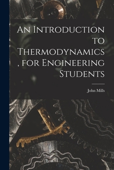 Paperback An Introduction to Thermodynamics, for Engineering Students Book