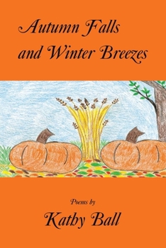 Paperback Autumn Falls and Winter Breezes Book