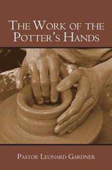 Paperback The Work of the Potter's Hands Book