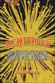 Paperback Breakthrough: An Inspirational Guide for Singles Book