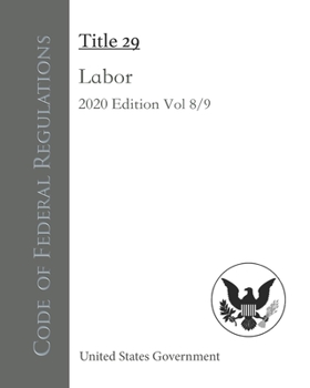 Paperback Code of Federal Regulations Title 29 Labor 2020 Edition Volume 8/9 Book