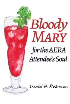 Paperback Bloody Mary for the Aera Attendee's Soul Book