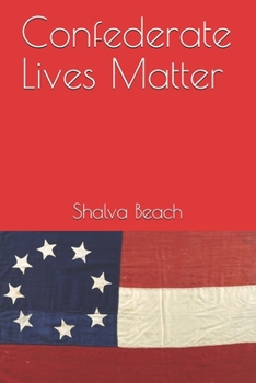 Paperback Confederate Lives Matter Book